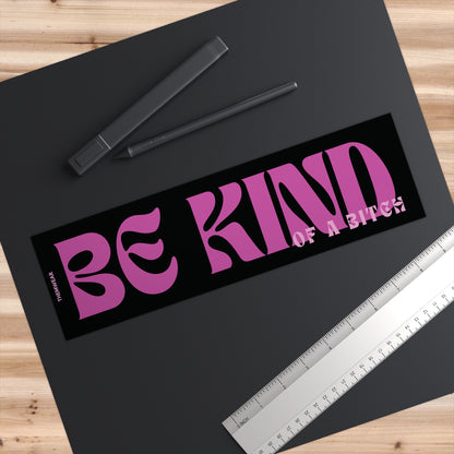 “Be Kind…of a Bitch” Pink Bumper Sticker | Hidden Message Optical Illusion | UV-Resistant & Waterproof Vinyl Decal (11”x3”)